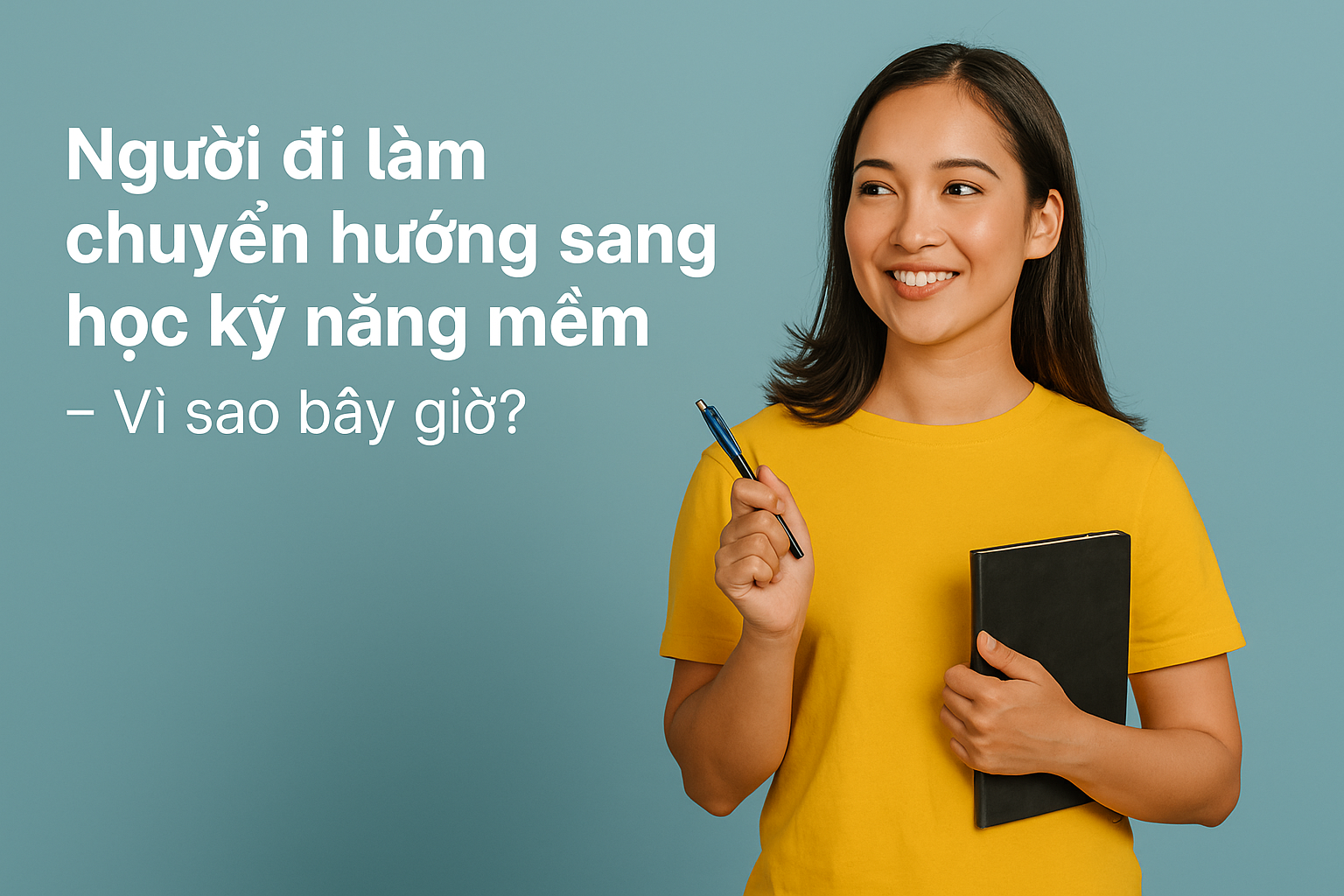 Người đi làm chuyển hướng sang học kỹ năng mềm