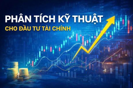 PHÂN TÍCH KỸ THUẬT CHO ĐẦU TƯ TÀI CHÍNH