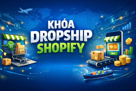 KHÓA DROPSHIP SHOPIFY