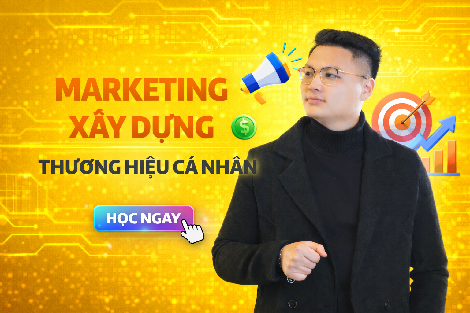 MARKETING XÂY DỰNG THƯƠNG HIỆU CÁ NHÂN